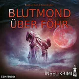 Audio CD (CD/SACD) (CD) Insel-Krimi 8: Blutmond über Föhr von Markus Topf, Timo Reuber