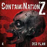 Audio CD (CD/SACD) ContamiNation Z 4: Der Plan von Dane Rahlmeyer