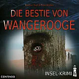 Audio CD (CD/SACD) Insel-Krimi 6: Die Bestie von Wangerooge von Markus Topf, Timo Reuber
