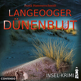 Audio CD (CD/SACD) Insel-Krimi 05 - Langeooger Dünenblut von Frank Hammerschmidt