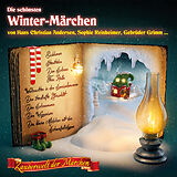 Audio CD (CD/SACD) Zauberwelt der Märchen: Die schönsten Winter-Märchen von Christoph Piasecki, Hans Christian Andersen, Gebrüder Grimm