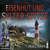 Audio CD (CD/SACD) Insel-Krimi 3: Eisenhut und Sylter Spitze von Erik Albrodt