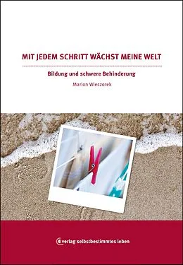 E-Book (pdf) Mit jedem Schritt wächst meine Welt von Marion Wieczorek