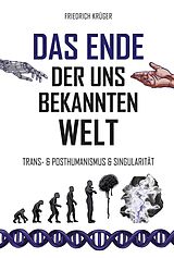 E-Book (epub) Das Ende der uns bekannten Welt von Friedrich Krüger