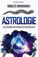 E-Book (epub) Astrologie von Friedrich Krüger