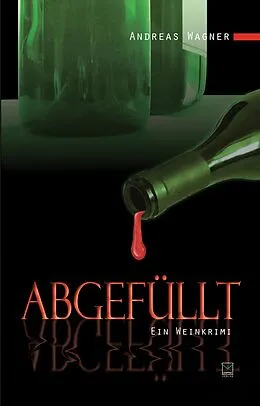 E-Book (epub) Abgefüllt von Andreas Wagner