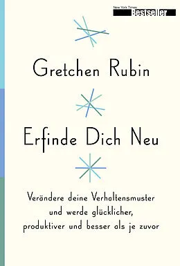 E-Book (epub) Erfinde Dich Neu von Gretchen Rubin