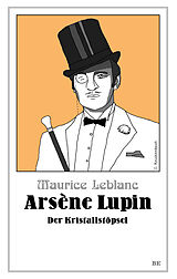 Kartonierter Einband Arsène Lupin - Der Kristallstöpsel von Maurice Leblanc
