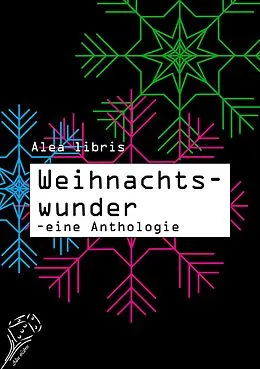 E-Book (epub) Weihnachtswunder von Barbara Bellmann, Andrea Lutz, Bernd Daschek