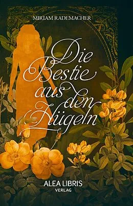 E-Book (epub) Die Bestie aus den Hügeln von Miriam Rademacher