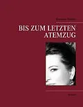 E-Book (epub) Bis zum letzten Atemzug von Susanne Kablitz