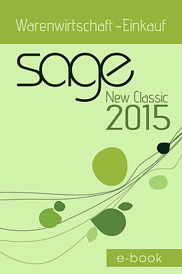 E-Book (pdf) Sage New Classic 2015 Warenwirtschaft - Einkauf von Jörg Merk