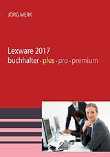 E-Book (pdf) Lexware 2017 buchhalter pro premium von Jörg Merk
