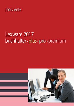 E-Book (pdf) Lexware 2017 buchhalter pro premium von Jörg Merk