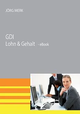E-Book (pdf) GDI Lohn & Gehalt von Jörg Merk