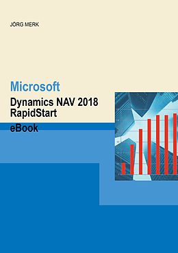 E-Book (pdf) Microsoft Dynamics NAV 2018 RapidStart von Jörg Merk