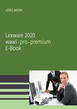 E-Book (pdf) Lexware 2020 warenwirtschaft pro premium von Jörg Merk