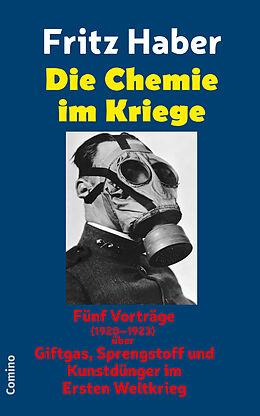 Kartonierter Einband Die Chemie im Kriege von Fritz Haber