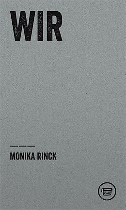Kartonierter Einband Wir von Monika Rinck