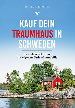 E-Book (epub) Kauf dein Traumhaus in Schweden von Daniel Weidemann