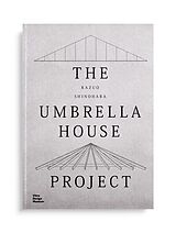 Livre Relié Kazuo Shinohara: The Umbrella House Project de Andrea Grolimund