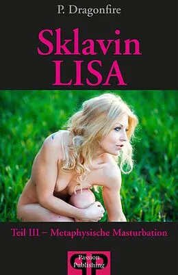 E-Book (epub) Sklavin LISA von P. Dragonfire