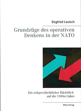 Kartonierter Einband Grundzüge des operativen Denkens in der NATO von Siegfried Lautsch