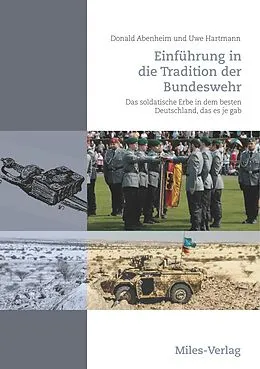 E-Book (epub) Einführung in die Tradition der Bundeswehr von Donald Abenheim, Uwe Hartmann