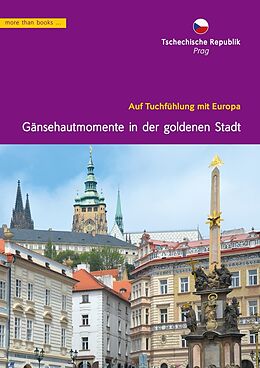 E-Book (pdf) Tschechien, Prag. Gänsehautmomente in der goldenen Stadt von Christa Klickermann