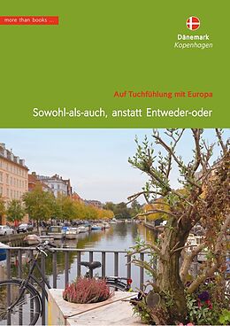 E-Book (epub) Dänemark, Kopenhagen. Sowohl-als-auch, anstatt Entweder-oder von Christa Klickermann