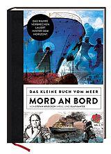 Fester Einband Mord an Bord - Das kleine Buch vom Meer von Stefan Kruecken, Olaf Kanter