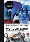 E-Book (epub) Das kleine Buch vom Meer: Mord an Bord von Olaf Kanter