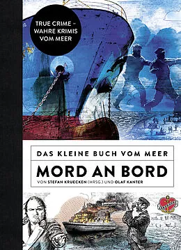 E-Book (epub) Das kleine Buch vom Meer: Mord an Bord von Olaf Kanter