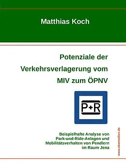 E-Book (epub) Potenziale der Verkehrsverlagerung vom MIV zum ÖPNV von Matthias Koch