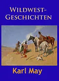 E-Book (epub) Wildwest-Geschichten von Karl May