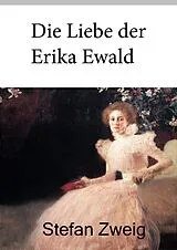 E-Book (epub) Die Liebe der Erika Ewald von Stefan Zweig