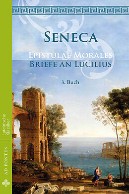 Kartonierter Einband Briefe an Lucilius / Epistulae Morales von Lucius Annaeus Seneca