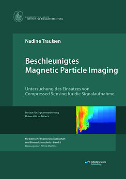 Kartonierter Einband Beschleunigtes Magnetic Particle Imaging von Nadine Traulsen