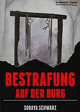 E-Book (epub) Bestrafung auf der Burg von Soraya Schwarz