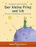 E-Book (epub) Der kleine Prinz und ich von Antoine de Saint-Exupéry