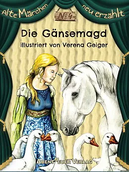 E-Book (epub) Die Gänsemagd von Jacob und Wilhelm Grimm
