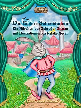 E-Book (epub) Das tapfere Schneiderlein von Jacob und Wilhelm Grimm, Karl Ernst Horbol