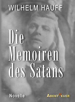 Kartonierter Einband Die Memoiren des Satans von Wilhelm Hauff