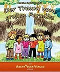 E-Book (pdf) Der Traum vom großen Paradies von Martina Sophie Pankow