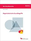 E-Book (epub) Organisatorische Grundbegriffe von Götz Schmidt