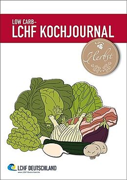Kartonierter Einband Low Carb - LCHF Kochjournal Herbst von 