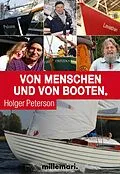 E-Book (epub) Von Menschen und von Booten von Holger Peterson
