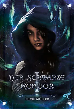 E-Book (epub) Der Schwarze Kondor von Lucie Müller