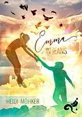E-Book (epub) Emma in Jeans von Heidi Möhker