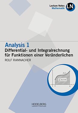 Kartonierter Einband Analysis 1 / Differential- und Integralrechnung für Funktionen einer Veränderlichen von Rolf Rannacher